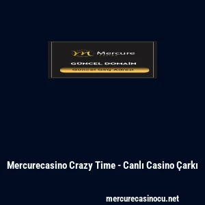 Mercurecasino Crazy Time - Canlı Casino &Ccedil;arkı