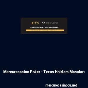 Mercurecasino Poker - Texas Hold'em Masaları